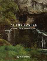 9781734733846-1734733845-At the Source: A Courbet Landscape Rediscovered