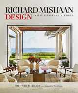 9780865654129-0865654123-Richard Mishaan Design: Architecture and Interiors
