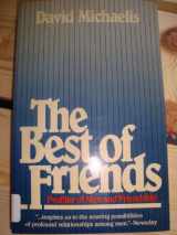 9780688039332-0688039332-The Best of Friends: Profiles of Extraordinary Friendships