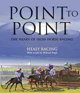 9781788493444-1788493443-Point to Point: The Heart of Irish Horse Racing