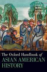 9780199860463-0199860467-The Oxford Handbook of Asian American History (Oxford Handbooks)