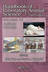 9781466555129-1466555122-Handbook of Laboratory Animal Science, Volume III: Animal Models