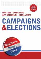 9780393923650-0393923657-Campaigns & Elections: Rules, Reality, Strategy, Choice