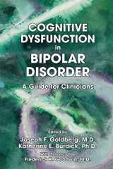 9781585622580-1585622583-Cognitive Dysfunction in Bipolar Disorder: A Guide for Clinicians