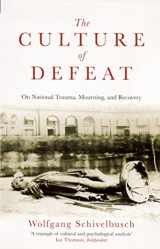 9781862076976-1862076979-The Culture of Defeat : On National Trauma, Mourning, and Recovery