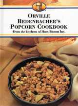 9780831731922-0831731923-Orville Redenbacher's Popcorn Cookbook