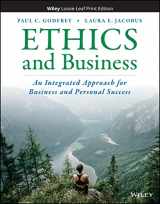 9781119711025-1119711029-Ethics and Business: An Integrated Approach for Business and Personal Success