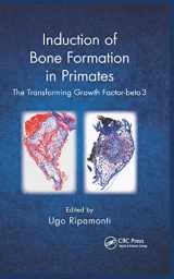 9780367377403-0367377403-Induction of Bone Formation in Primates: The Transforming Growth Factor-beta 3