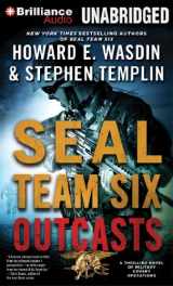 9781469241586-1469241587-SEAL Team Six Outcasts: A Novel (Seal Team Six Outcasts, 1)