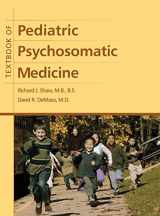 9781585623501-1585623504-Textbook of Pediatric Psychosomatic Medicine