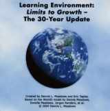 9781931498852-1931498857-Learning Environment, Limits to Growth (CD-ROM): The 30-Year Update