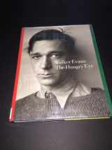 9780500541838-0500541833-Walker Evans The Hungry Eyes /anglais