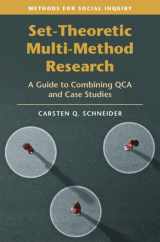 9781009307147-1009307142-Set-Theoretic Multi-Method Research: A Guide to Combining QCA and Case Studies (Methods for Social Inquiry)