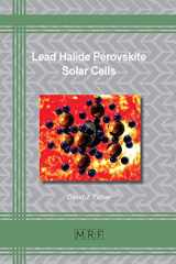 9781644900802-1644900807-Lead Halide Perovskite Solar Cells (Materials Research Foundations)