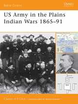 9781841765846-1841765848-US Army in the Plains Indian Wars 1865–1891 (Battle Orders)