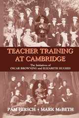 9780713040548-0713040548-Teacher Training at Cambridge (Woburn Education Series)