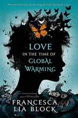 9781250044426-1250044421-Love in the Time of Global Warming