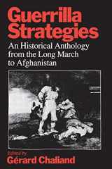 9780520044432-0520044436-Guerrilla Strategies: An Historical Anthology from the Long March to Afghanistan