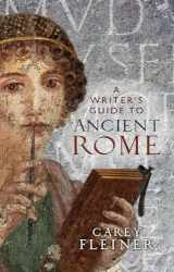 9781784993184-1784993182-A writer's guide to Ancient Rome (Manchester University Press)