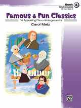 9780739038840-0739038842-Famous & Fun Classics, Bk 4: 14 Appealing Piano Arrangements