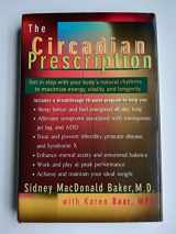 9780399145964-0399145966-The Circadian Prescription: Get in Step with Your Body's Natural Rhythms