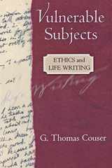 9780801488634-080148863X-Vulnerable Subjects: Ethics and Life Writing