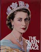 9781555953683-1555953689-The Queen:: Art and Image