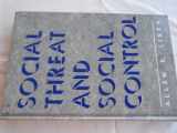 9780791409039-0791409031-Social Threat and Social Control (Suny Deviance and Social Control)
