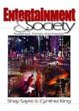 9780761925484-0761925481-Entertainment & Society: Audiences, Trends, and Impact