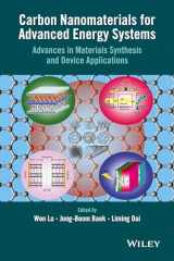 9781118580783-1118580788-Carbon Nanomaterials for Advanced Energy Systems: Advances in Materials Synthesis and Device Applications