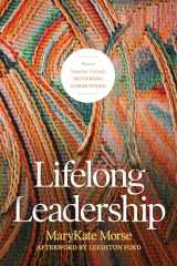 9781641580175-1641580178-Lifelong Leadership: Woven Together through Mentoring Communities