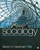 9781544373850-1544373856-Sociology: Exploring the Architecture of Everyday Life