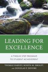 9781610489836-1610489837-Leading for Excellence: A Twelve Step Program to Student Achievement