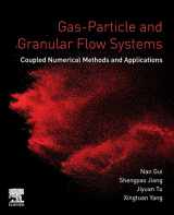 9780128163986-0128163984-Gas-Particle and Granular Flow Systems: Coupled Numerical Methods and Applications