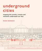 9781781318935-178131893X-Underground Cities: Mapping the tunnels, transits and networks underneath our feet