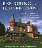 9780884484905-0884484904-Restoring Your Historic House: The Comprehensive Guide for Homeowners