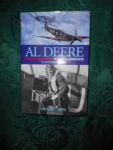 9781904010487-1904010482-Al Deere: Wartime Fighter Pilot, Peacetime Commander