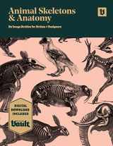 9781925968088-1925968081-Animal Skeletons and Anatomy: An Image Archive for Artists and Designers