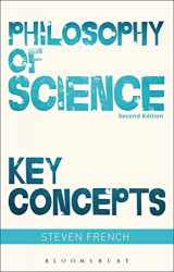 9781474245241-1474245242-Philosophy of Science: Key Concepts