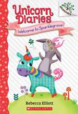 9781338745658-1338745654-Welcome to Sparklegrove: A Branches Book (Unicorn Diaries #8)