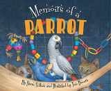 9781585369621-1585369624-Memoirs of a Parrot