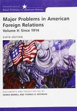 9780618370399-0618370390-Major Problems in American Foreign Relations, Volume II: Since 1914 (Major Problems in American History Series)