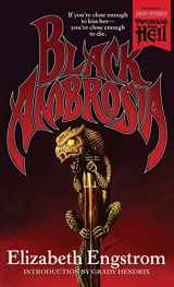 9781948405508-1948405504-Black Ambrosia (Paperbacks from Hell)