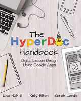 9781733646895-1733646892-The HyperDoc Handbook: Digital Lesson Design Using Google Apps