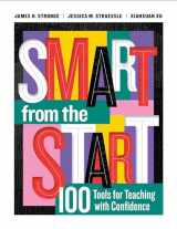 9781416631941-1416631941-Smart from the Start: 100 Tools for Teaching with Confidence