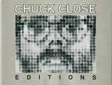 9780962440106-0962440108-Chuck Close: Editions : a catalog raisonné and exhibition : The Butler Institute of American Art, Youngstown, Ohio, September 17th-November 26th, 1989