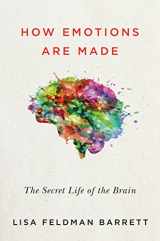 9780544133310-0544133315-How Emotions Are Made: The Secret Life of the Brain