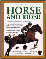 9781843095972-1843095971-The Ultimate Book of the Horse and Rider