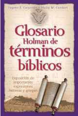 9780805428292-0805428291-Glosario Holman de Terminos Biblicos: Exposicion de Importantes Expresiones Hebreas y Griegas (Spanish Edition)