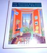 9780131225572-013122557X-The Prentice Hall Guide for College Writers Third Edition